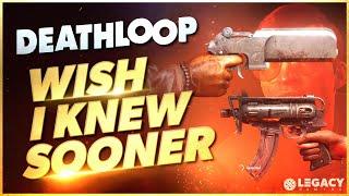 Deathloop - Wish I Knew Sooner | Tips, Tricks, & Game Knowledge for New Players