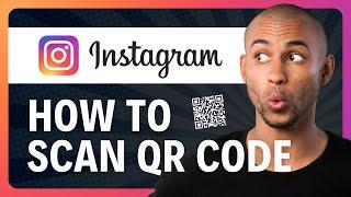 How to Scan Instagram QR Code in Another Phone (UPDATED)