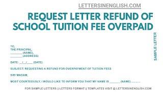 Request Letter for Refund - Sample Refund Application for Tuition Fee Overpayment