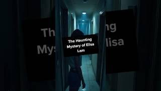 The Haunting Mystery of Elisa Lam