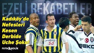 Fenerbahçe - Beşiktaş 1998 - 99 Sezonu | Kadıköy'de Nefesleri Kesen Derbide Uche Şoku!