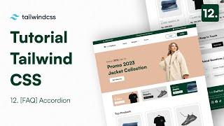 Tutorial Tailwind CSS : 12. [FAQ] Accordion