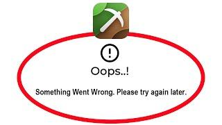How To Fix Block Master for Minecraft PE Apps Oops Something Went Wrong Error Please Try Again Later