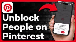 How To Unblock Someone On Pinterest