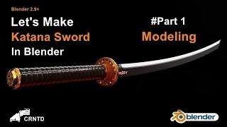 Make A Katana sword In Blender | Part 1 Modeling | Blender Sword Tutorial