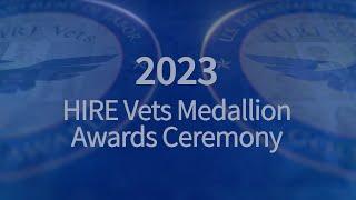 2023 HIRE Vets Medallion Awards Ceremony