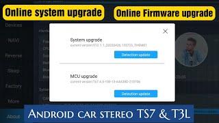 How to upgrade system TS7 android car stereo || Firmware update || System Update