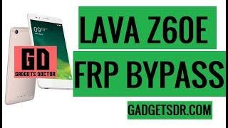 Lava Z60E FRP Unlock (Bypass Google Account)- Fix Tool DL image Failed