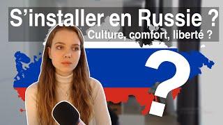 Moving to Russia? Culture, comfort, freedom, mentality...