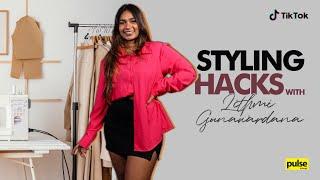 Styling Hacks with Lithmi Gunawardana