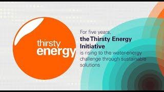 Thirsty Energy Initiative: Water-Smart Energy for a Sustainable Future