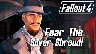 Fallout 4 - Fear The Silver Shroud! (Male Sole Survivor)