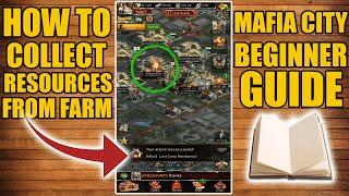 Mafia City - How To Collect Resources From Farm - Complete Guide