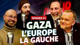 EUROPE FEDERALE, ISRAEL/HAMAS & C'EST QUOI "ETRE DE GAUCHE" ? (Plus Bruyant avec Tabibian ! #S02E01)