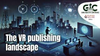 The VR publishing landscape including hot tips how to pitch! - Patrick Liu || Fast Travel Games ||