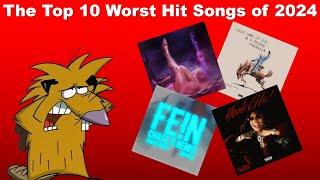 The Top 10 Worst Hit Songs of 2024