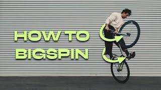 How To BIGSPIN a Fixed Gear Bike