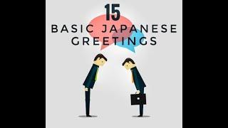 15 Basic Japanese Greetings