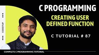 Creating User Defined Functions in C | In Hindi