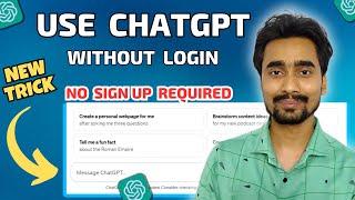 No SignUp | How To Use ChatGPT Without Login in 2024?