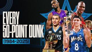 Every 50-Point Dunk In NBA Slam Dunk Contest History (1984-2025)!