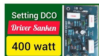 Cara pasang trimpot dco dan Setting driver 400watt safari