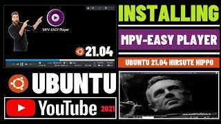 How to install MPV Media Player on Ubuntu 21.04 | Install MPV in Ubuntu | MPV Player Ubuntu 2021