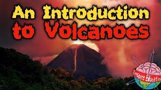 Introduction to Volcanoes