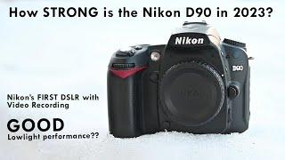 Is the Nikon D90 still a STRONG camera in 2023?