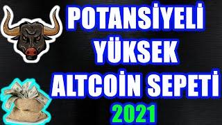 YÜKSELME POTANSİYELİ TAŞIYAN ALTCOİN SEPETİ 2021! |Btc Analiz 2021| Altcoin Sepeti 2021|