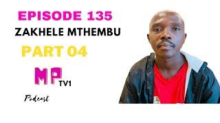 EPISODE 135/ PART 04 / WABULALA UBABA OMDALA OWUSKHOTHENI OWAYESHO UKUMJUQA WAMSHIYA NENXEBA