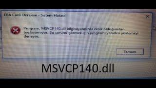 EBA Canlı Ders msvcp140.dll Ve VCRuntime140.dll Hatası Çözümü %100