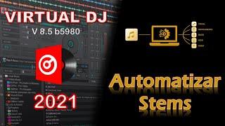 Automatización de los Stems en virtual dj 2021