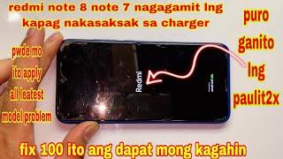 Redmi Note 8,Note 7 Restart2x Only It can Use while Plug On charging Fix  100% Ito Ang Dapat Gayahin