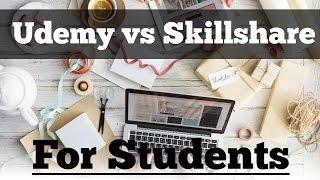 Udemy vs Skillshare for Students Online Course Learning 2017