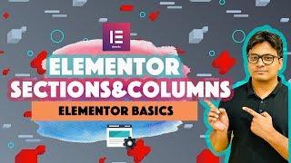 Elementor Sections and Columns - Getting Started with Elementor