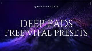 Deep Pad Vital Presets: Free Vital Sounds