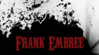 Frank Embree trailer