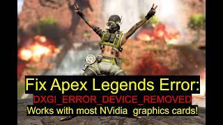 Fix Apex Legends Graphics Card Removed Error Nvidia GeForce Graphics Cards