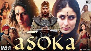 Asoka Full Movie 2001 | Shah Rukh Khan | Kareena Kapoor | Ajith Kumar | Rahul Dev | Review & Facts