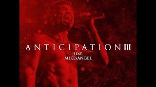 Trey Songz - A3 (Feat. MikexAngel) [Anticipation 3]