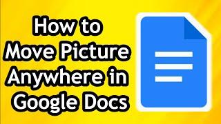 How to Move Picture or Image in Google Docs