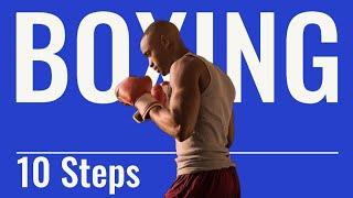 10 Must-Know Steps to Start Boxing Like a Pro!