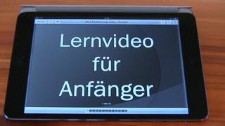 Apple iPad Anfänger Hilfevideo - Tutorial zur Erklärung des iPads - für Einsteiger [German]