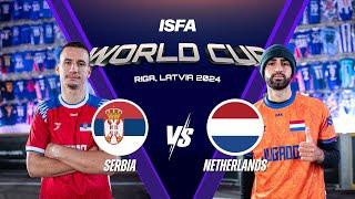 Serbia v Netherlands (Quarter Final) | ISFA World Cup 2024 - Street Football 3v3