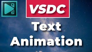 How to do text animation in VSDC Free Video Editor