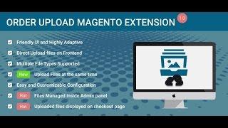 Magento Order Upload Extension - Cmsmart Magento Extensions