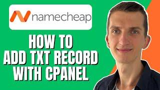 How To Add TXT Record For Your Domain Using Cpanel (namecheap Hosting)