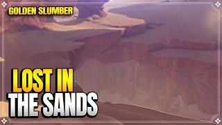 Lost in the Sands - Golden Slumber | World Quests |【Genshin Impact】