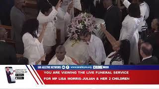 FUNERAL SERVICE OF MP LISA MORRIS-JULIAN AND HER TWO(2) CHILDREN- THURSDAY 2ND JANUARY 2025